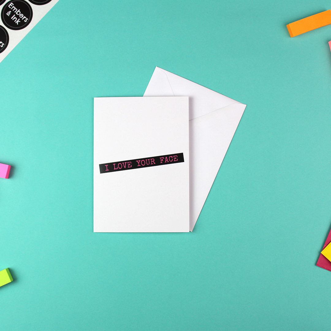 The I love Your Face card is shown with an envelope.