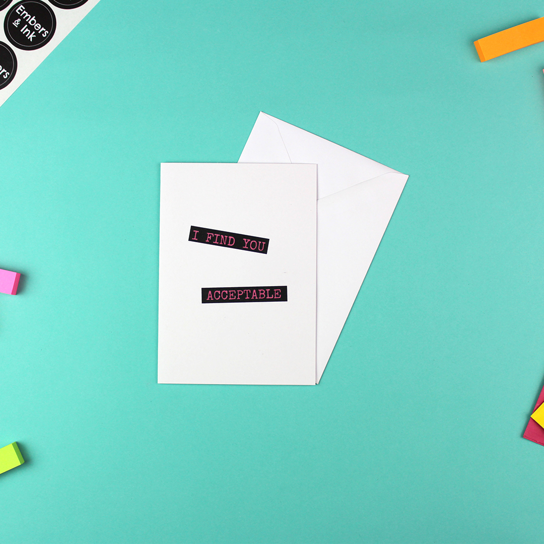 The 'I find you acceptable' card is shown next to an envelope.