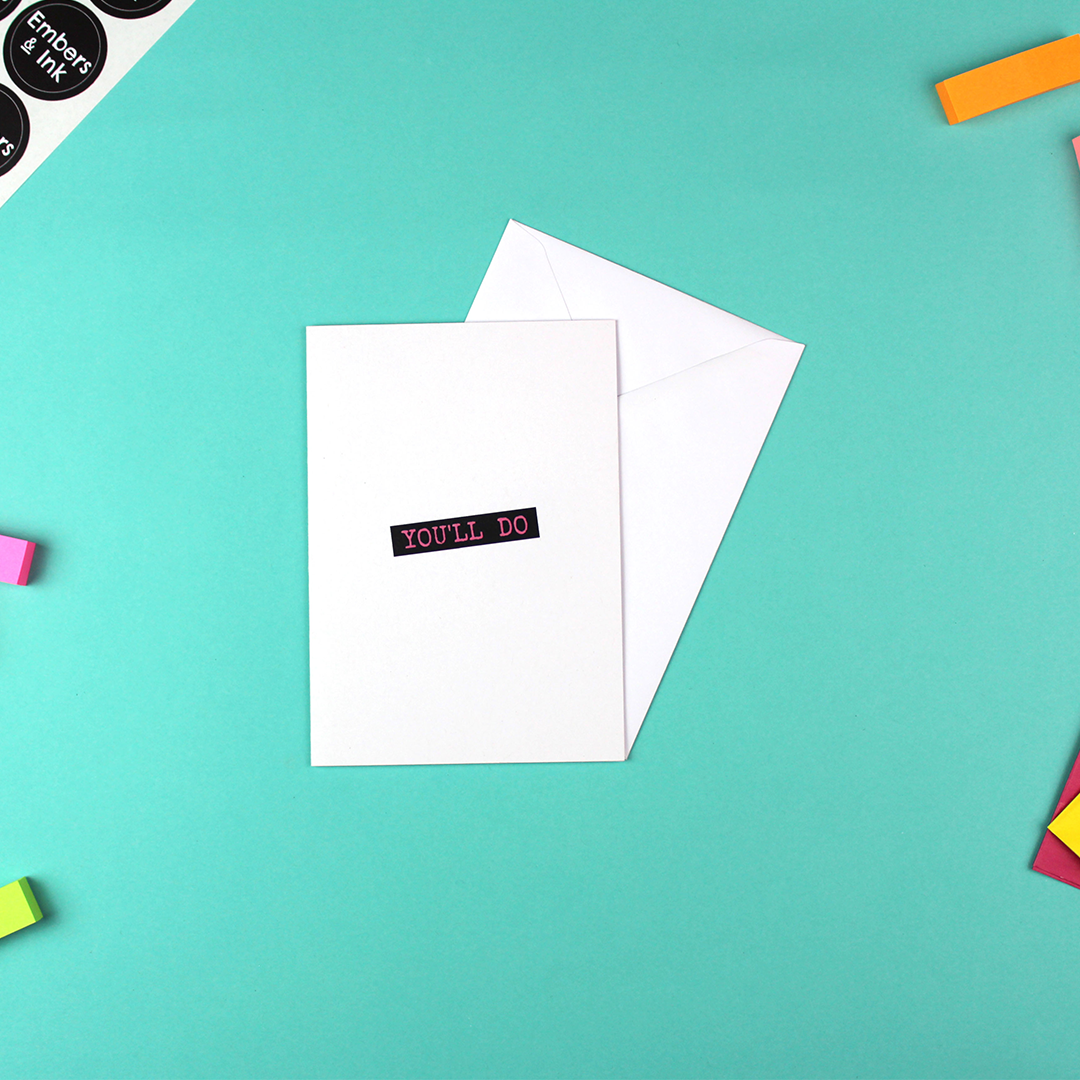 The 'you'll do' card is shown next to a white envelope.