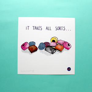 A square art print with an illustration of a pile of All Sorts sweets is shown. On the print, above the illustration, are the words 'it takes all sorts'