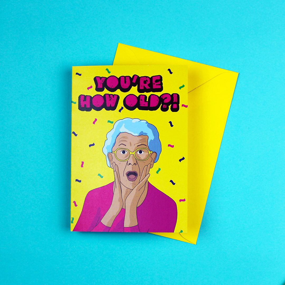 'You're How Old?!' birthday card with yellow recycled envelope.
